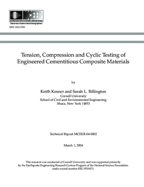 Tension, Compression and Cyclic Testing of Engineered 